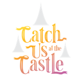 Catch Us At The Castle