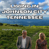 Living in Johnson City Tennessee