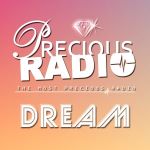 Precious Radio Dream