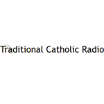 Traditional Catholic Radio